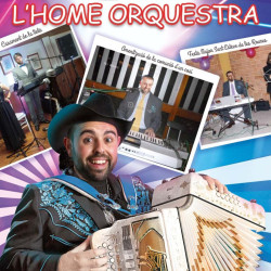 L'HOME ORQUESTRA